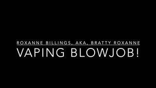 Clips 4 Sale - Roxanne's Vaping BlowJob on BIg D