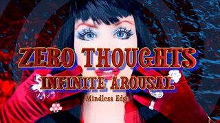 ZERO THOUGHTS - INFINITE AROUSAL