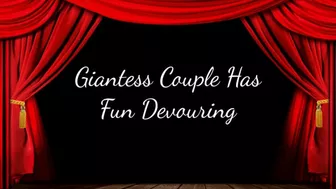 Clips 4 Sale - Giantess Couple Has Fun Devouring