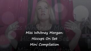 Clips 4 Sale - Miss Whitney Morgan: Hiccups On Set Compilation wmv