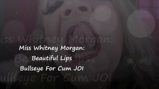 Whitney Morgan's Beautiful Lips Bullseye For Cum JOI - mp4