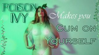 Clips 4 Sale - Poison Ivy Makes You Cum on Yourself