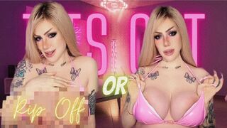 Clips 4 Sale - Tits Out or Rip Off