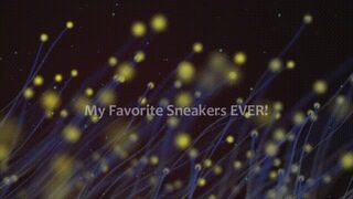 My Favorite Sneakers EVER! *wmv*
