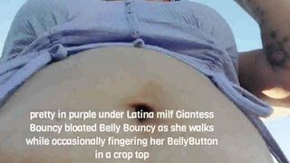 pretty in purple under Latina milf Giantess Bouncy bloated Belly Bouncy as she walks while occasionally fingering her BellyButton in a crop top mkv