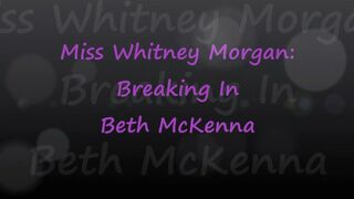 Clips 4 Sale - Miss Whitney Morgan: Breaking Beth McKenna In - mp4