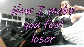 How I make you feel loser (AVI)