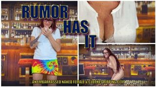 Rumor Has It- Embarrassed Naked Female-Clothes Destruction-Clothes Ripping- Diappearing Clothes- Humiliated Female-