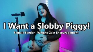 Clips 4 Sale - I Want a Slobby Piggy