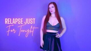 Clips 4 Sale - Relapse Just For Tonight MP4