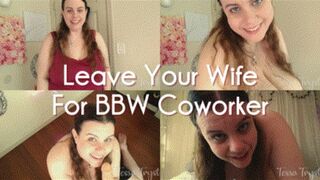 Clips 4 Sale - Leave Your Wife For BBW Coworker