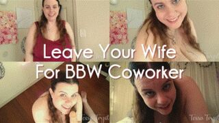 Clips 4 Sale - Leave Your Wife For BBW Coworker (MP4-SD)