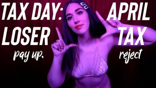 Clips 4 Sale - Tax Day: April Loser Tax - Pay Up, reject