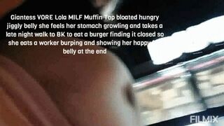 Clips 4 Sale - Giantess VORE Lola MILF Muffin Top bloated hungry jiggly belly she feels her stomach growling and takes a late night walk to BK to eat a burger finding it closed so she eats a worker burping and showing her happy full belly at the end mkv