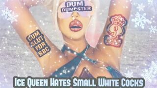 Clips 4 Sale - Ice Queen Hates Small White cocks
