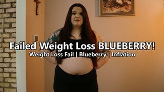 Clips 4 Sale - Failed Weight Loss BLUEBERRY
