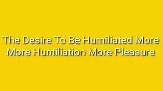 Clips 4 Sale - The Desire To Be Humiliated More : More Humiliation More Pleasure