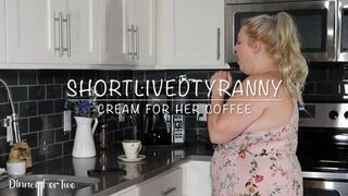 Clips 4 Sale - ShortLivedTyranny Cream for Her Coffee