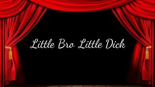 Little Step-Bro Little Dick