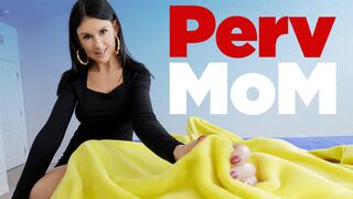 Perv Mom - How To Handle a Boner
