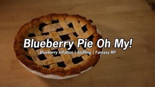 Blueberry Pie, Oh My!