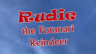 Rudie the Futanari Reindeer - 2021 Preview