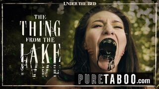 Pure Taboo - Bree Daniels Lesbian Licking the Thing From the Lake